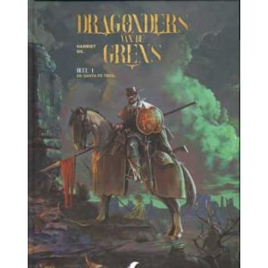 DRAGONDERS VAN DE GRENS: 01: DE SANTA FE TRAIL