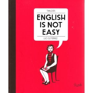 GUTIERREZ, LUCIl ENGLISH IS NOT EASY (TAALGIDS)