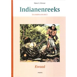 INDIANENREEKS INTEGRAAL: 01: KWAAD (HC)
