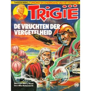 TRIGIE: TWEEDE REEKS: 30: DE VRUCHTEN DER VERGETELHEID