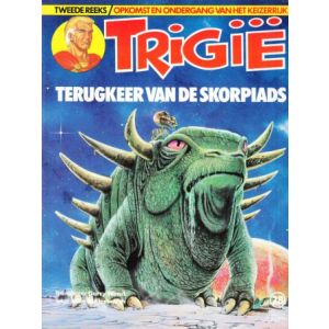 TRIGIE: TWEEDE REEKS: 28: TERUGKEER VAN DE SKORPIADS