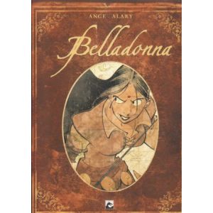 BELLADONNA: INTEGRAAL 1 TM 3 (HC)