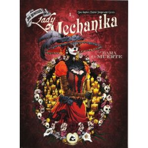 LADY MECHANIKA: 01: DAMA DE LA MUERTE