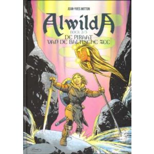 ALWILDA: 02: DE PIRAAT VAN DE BALTISCHE ZEE (HC)