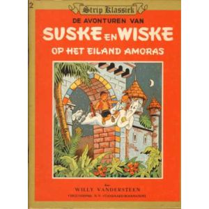SUSKE EN WISKE: STRIP KLASSIEK: 02: HET EILAND AMORAS