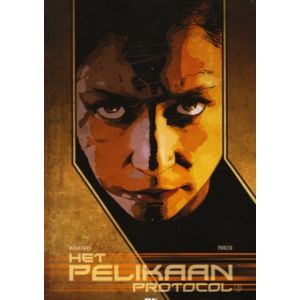 PELIKAAN PROTOCOL: 03: (HC)