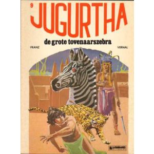 JUGURTHA: 09: DE GROTE TOVENAARSZEBRA