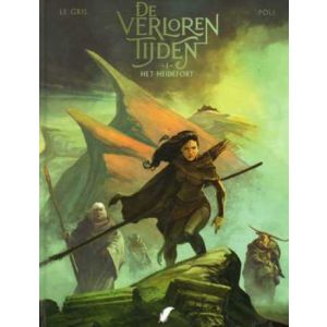 VERLOREN TIJDEN: 01: HET HEIDEFORT (HC)