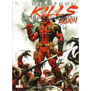 DEADPOOL KILLS THE MARVEL UNIVERSE AGAIN: 01