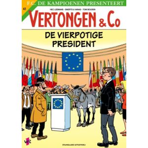 VERTONGEN EN CO: 41: DE VIERPOTIGE PRESIDENT