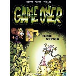GAME OVER: 13: TOXIC AFFAIR