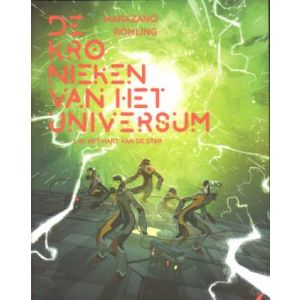 KRONIEKEN VAN HET UNIVERSUM: 01: IN HET HART VAN DE STER