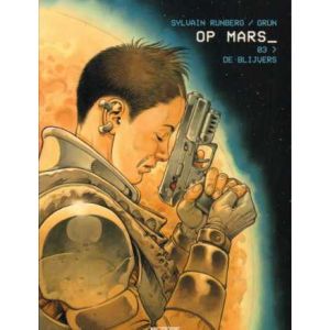OP MARS: 03: DE BLIJVERS