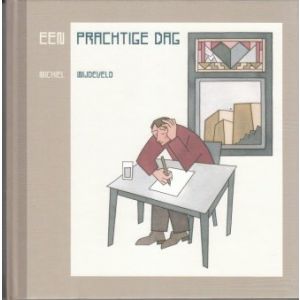 WIJDEVELD, MICHIEL: PRACHTIGE DAG