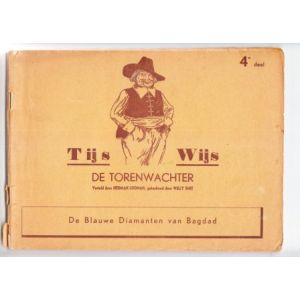 TIJS WIJS DE TORENWACHTER: 04: BLAUWE DIAMANTEN VAN BAGDAD
