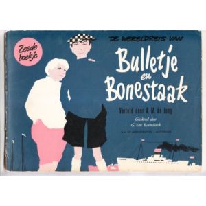 BULLETJE EN BONESTAAK: ARBEIDERSPERS 3E REEKS: 06