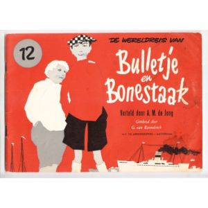 BULLETJE EN BONESTAAK: ARBEIDERSPERS 3E REEKS: 12