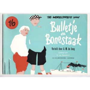 BULLETJE EN BONESTAAK: ARBEIDERSPERS 3E REEKS: 16
