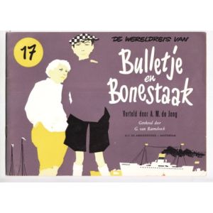 BULLETJE EN BONESTAAK: ARBEIDERSPERS 3E REEKS: 17