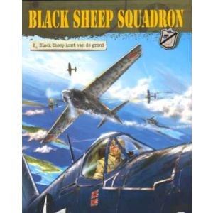 BLACK SHEEP SQUADRON: 02: BLACK SHEEP KOMT VAN DE GROND