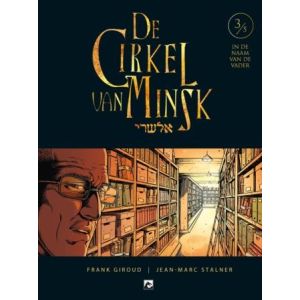CIRKEL VAN MINSK: 03: IN DE NAAM VAN DE VADER