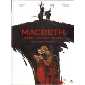 MACBETH KONING VAN SCHOTLAND: 01: HET BOEK DER HEKSEN(HC)