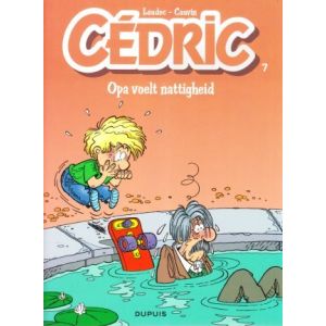 CEDRIC: 07: OPA VOELT NATTIGHEID