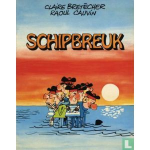 BRETECHER, CLAIRE: SCHIPBREUK