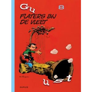GUUST FLATER: 08: FLATERS BIJ DE VLEET