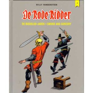 RODE RIDDER: DE BIDDELOO JAREN: 07: SWORD AND SORCERY