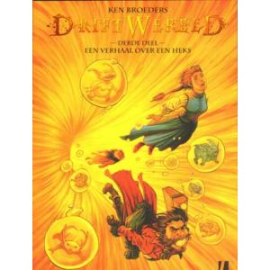 DRIFTWERELD: 03: EEN VERHAAL OVER EEN HEKS (HC)