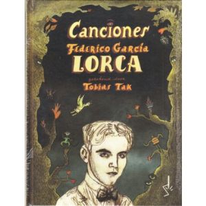 CANCIONES: FEDERICO CARCIA LORCA / TOBIAS TAK