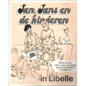 JAN, JANS EN DE KINDEREN: SP: 40 JAAR IN LIBELLE