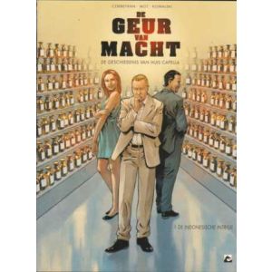 GEUR VAN MACHT: 01: DE INDONESISCHE INTRIGE