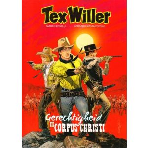 TEX WILLER: 06: GERECHTIGHEID IN CORPUS CHRISTI