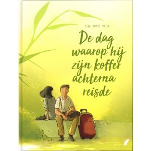 DE DAG WAAROP: 04: HIJ ZIJN KOFFER ACHTERNA REISDE (HC)