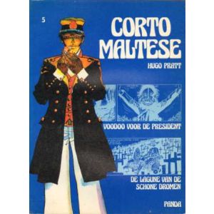 CORTO MALTESE: 05: VOODOO VOOR DE PRESIDENT + LAGUNE VAN DE SCHONE DROMEN
