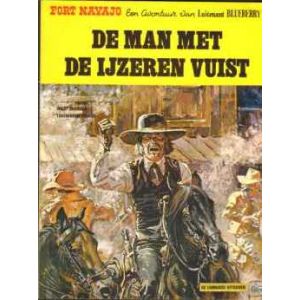 BLUEBERRY: 06: DE MAN MET DE IJZEREN VUIST (1971)