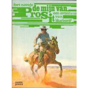 BLUEBERRY: SEMIC: DE MIJN VAN PROSIT (1974)