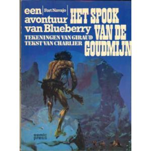 BLUEBERRY: SEMIC: HET SPOOK VAN DE GOUDMIJN (1975)