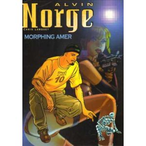 ALVIN NORGE: 02: MORPHING AMER