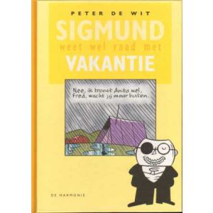 SIGMUND: WEET WEL RAAD MET VAKANTIE (HC)