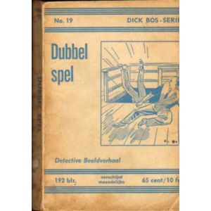 DICK BOS: NOOITGEDACHT: 19: DUBBEL SPEL (B)