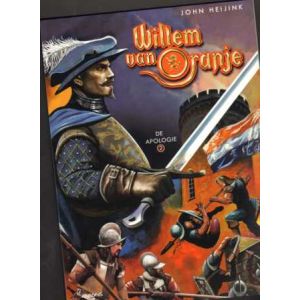 WILLEM VAN ORANJE: 02: DE APOLOGIE