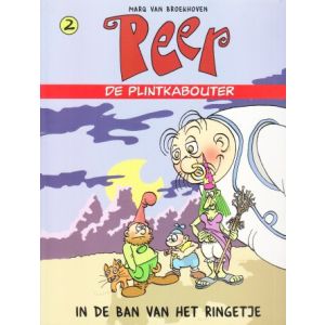 PEER DE PLINTKABOUTER: 02: IN DE BAN VAN HET RINGETJE