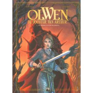 OLWEN DE DOCHTER VAN ARTHUR: 02: DE HOORN VAN DE WAARHEID