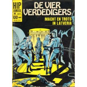 HIP COMICS: 19117: DE VIER VERDEDIGERS, MACHT EN TROTS IN LATVERIA
