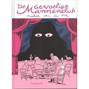 GEVOELIGE MANNENCLUB: MICHIEL VAN DE POL (HC)