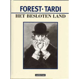 TARDI / FOREST: HET BESLOTEN LAND (HC 2003)