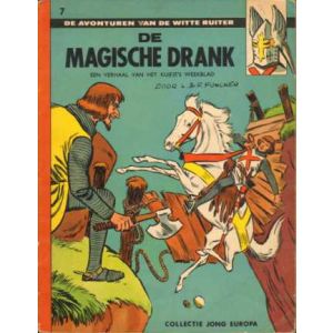 WITTE RUITER: DE MAGISCHE DRANK: COLLECTIE JONG EUROPA 07 